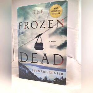 The Frozen Dead by Bernard Minier - 482 pages - International Best Seller